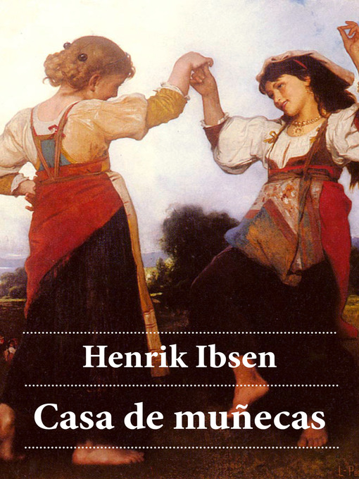 Title details for Casa De Muñecas by Henrik Ibsen - Available